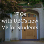 17 questions with UBC’s new VP Students